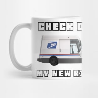 Postal Worker Delivery Vehicle Check My New Ride Funny Mug